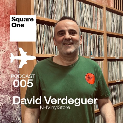 Square One Podcast 005 - David Verdeguer