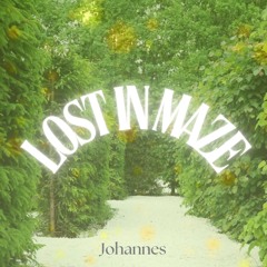 Johannes - Lost In Maze