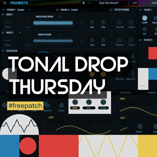 11_13_25 Tonal Drop Thursday - "Sub-Tek-Drone" - Arturia Pigments