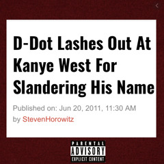 When D-Dot Bullied Kanye