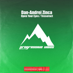Dan-Andrei Zinca - Tesseract [Progressive Vibes Music - PVM864]