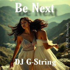 DJ G-String - Be Next (Original)