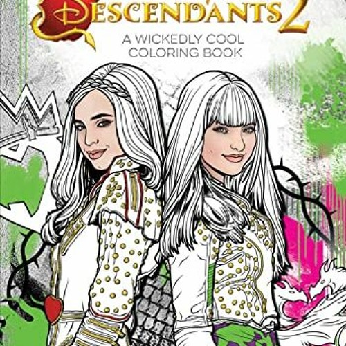 [Access] EBOOK 📃 Descendants 2: A Wickedly Cool Coloring Book (Art of Coloring) by