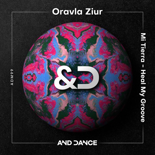 Oravla Ziur - Heal My Groove (Original Mix)