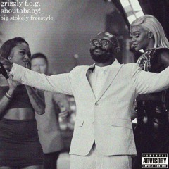 BIG STOKELY FREESTYLE (Prod. By SHOUTABABY!)