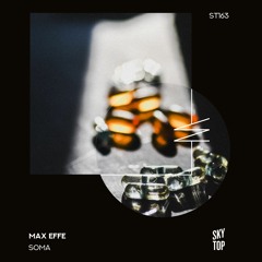 Max Effe - Soma [SkyTop]