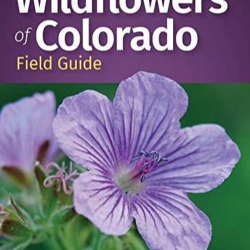 Stream episode Book Wildflowers of Colorado Field Guide (Wildflower
