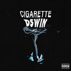 Cigarette /🚬/ prod. by dswin