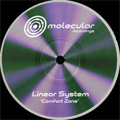 Premiere: Linear System "Comfort Zone" - Molecular Recordings