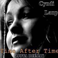 Time After Time ( JJota Remix ) Versão Full Youtube