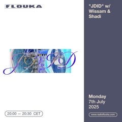 "JDID" w/ Wissam & Shadi - 07/07/2025