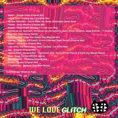 We Love Glitch - Easter Mix