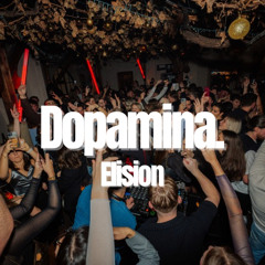Dopamina. by ELISION - Afro House
