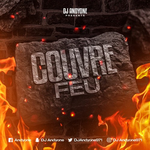 🔥C0UVRE-FEU🔥 BY DJ ANDYONE🚨🇬🇵🇩🇴
