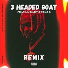 Lil Durk - 3 Headed Goat (feat. Lil Baby & Polo G) [Official Video Remix]