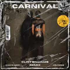 ¥$, Kanye West, Ty Dolla $ign - Carnival (Clint Billiam$ Remix)