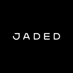 Jaded x Young Fanatic