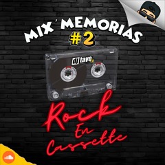 MIX'MEMORIAS #2 - Rock en Cassette (HD)
