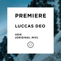 PREMIERE: Luccas Deo - Usik [Ciccada]