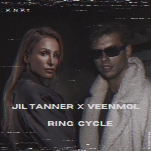 JIL TANNER & VEENMOL - RING CYCLE [Radio Edit]