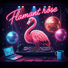 Club pink flamingo - episode 4 - Flámant Rosé