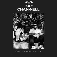 Solstice Radio Episode 1 ft. CHAN-NELL