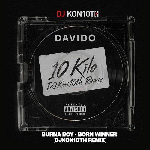 Davido - 10 Kilo [DJkon10th Edit]