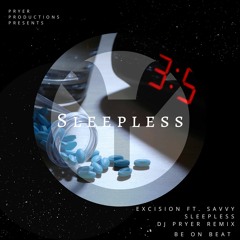 excision - Sleepless (DJ Pryer Remix)