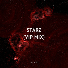STARZ (VIP Mix)