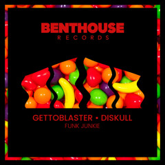 Gettoblaster, Diskull - Funk Junkie (Original Mix)