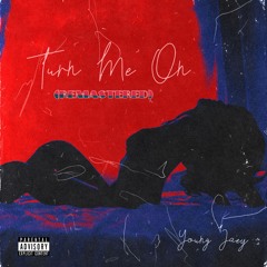 Turn Me On (Remastered)