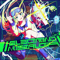 Electronic Nostalgia 【EPC2025】
