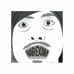 Bar Exam feat. Gloc9