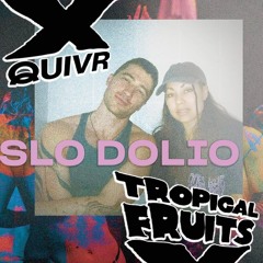 QUIVR X FRUITS | 24.10.25