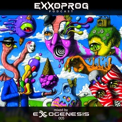 EPP005 - ExxoProg Podcast - Exxogenesis