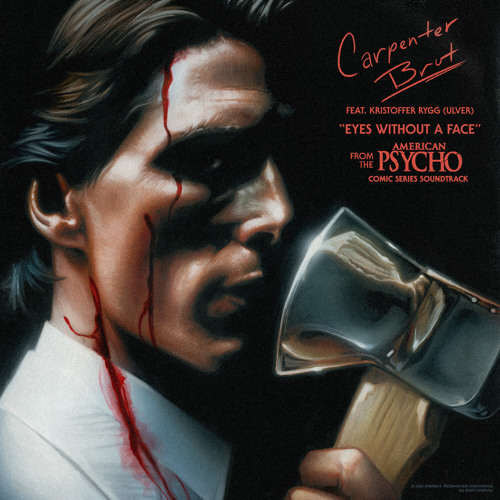 Eyes Without A Face (From The “American Psycho” Comic Series Soundtrack) [feat. Kristoffer Rygg]
