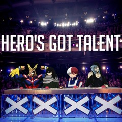 My Hero Academia: Hero's Got Talent