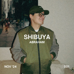 Abraham - @Shibuya, Frankfurt am Main 16.11.2024