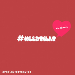 #needthat (prod.mylesvsmyles)