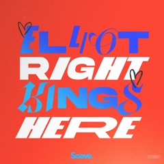 Elliot Kings - Right Here