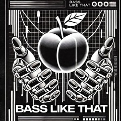 And What?, DOTPNG - Bass Like That (Mash Up)