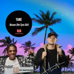 YAME - Bécane (Hot Sync Edit) // Free DL