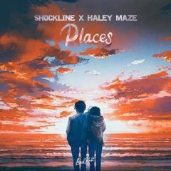 Shockline X Haley Maze - Places
