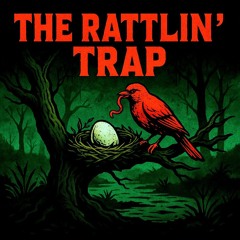 The Rattlin Trap