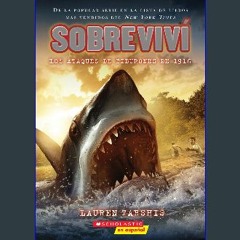 ??pdf^^ 📖 Sobreviví los ataques de tiburones de 1916 (I Survived the Shark Attacks of 1916) (2) (S