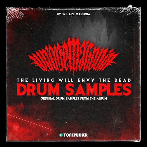 Tonepusher - We Are Magonia - The Living Will Envy The Dead - Drum Samples