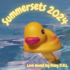 D.H.L. Summersets 2024 (DJay Sessions)