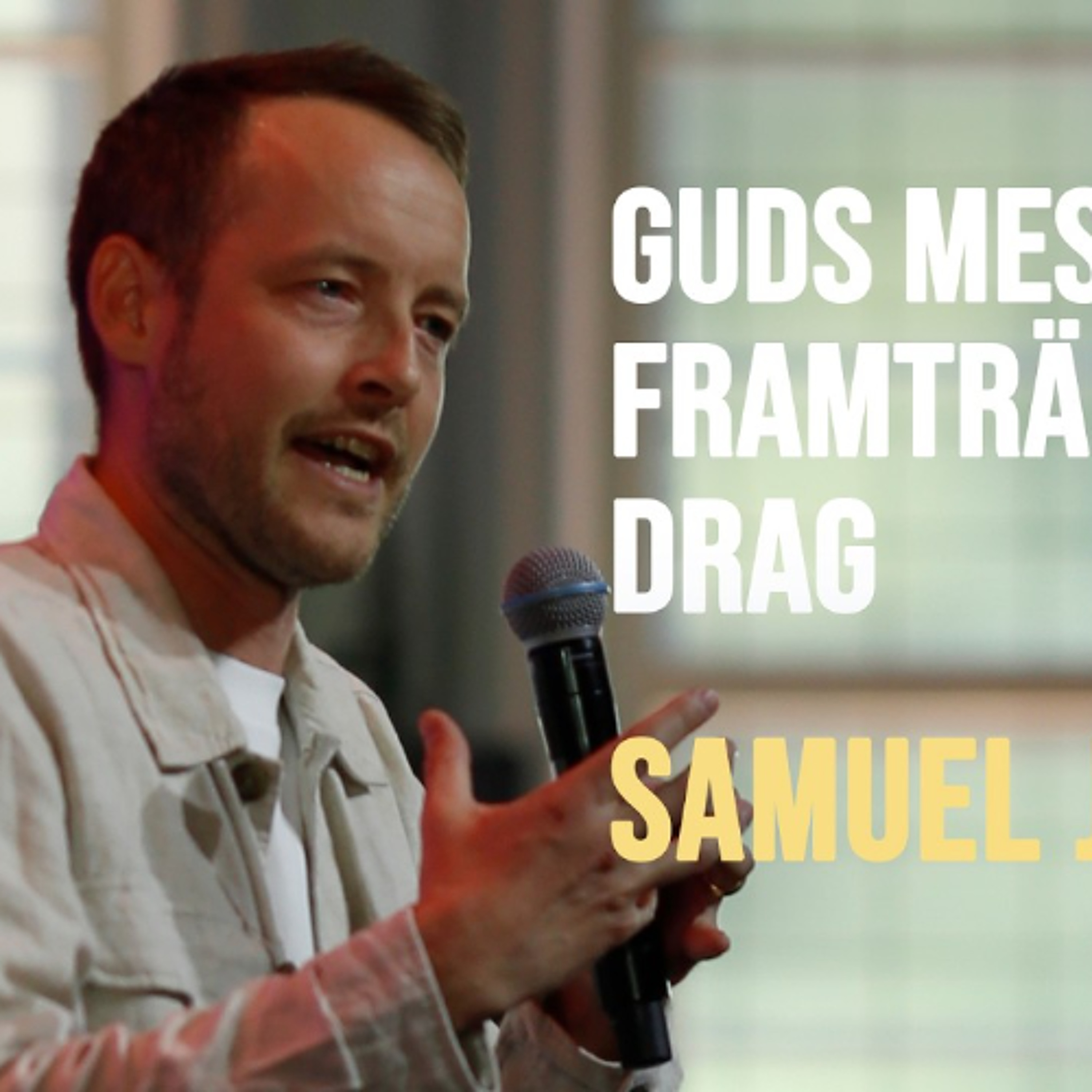 Guds mest framträdande drag | Samuel Jonsson episode artwork