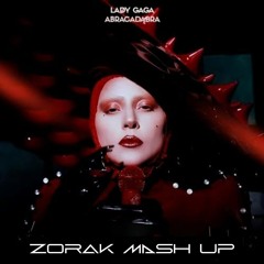 Lady Gaga Rafael Dutra Alex Acosta Alan Capetillo - Abracadabra (Zorak Mash)