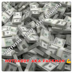 Dummy_Bout_My_Money